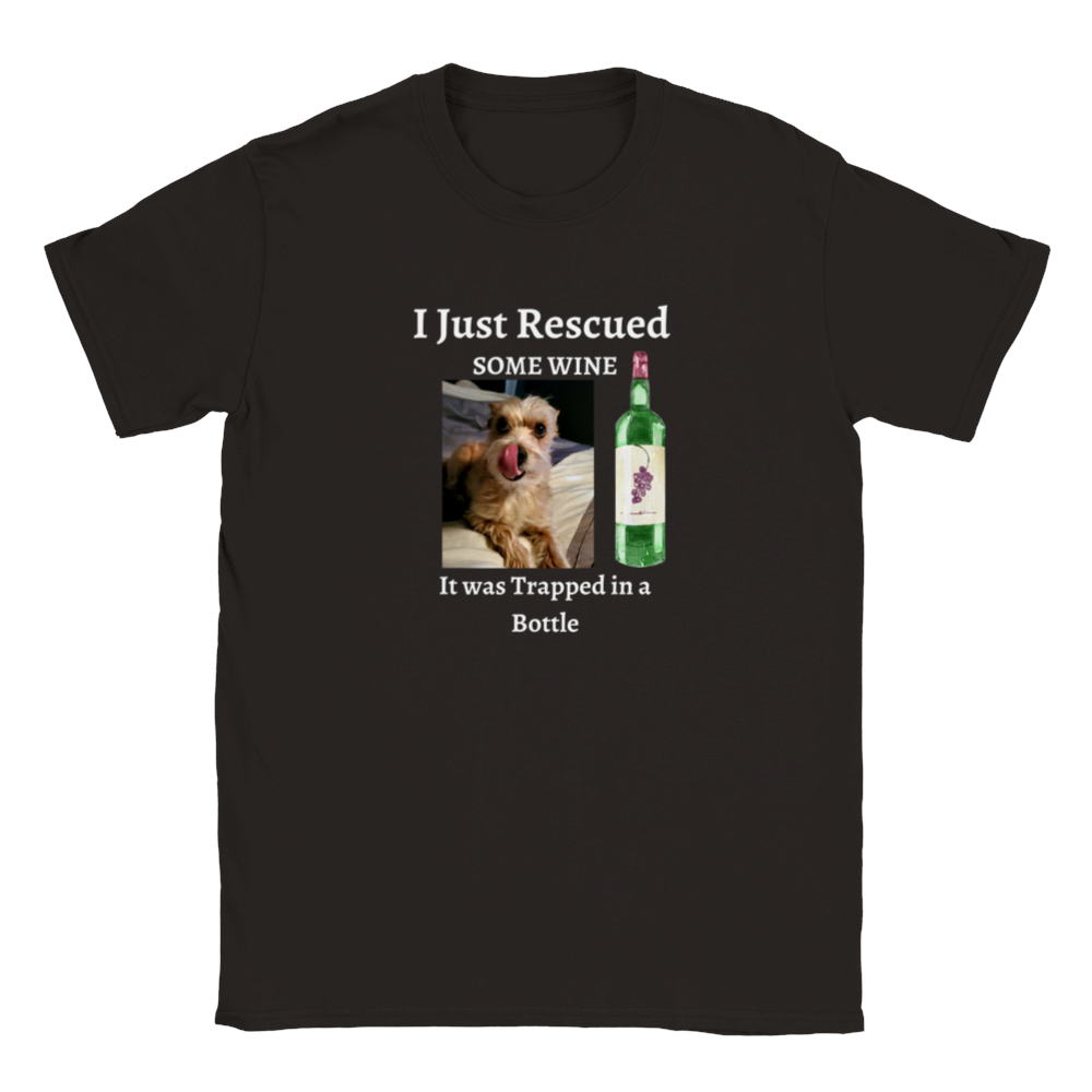 I Just Rescued Some Wine T-Shirt